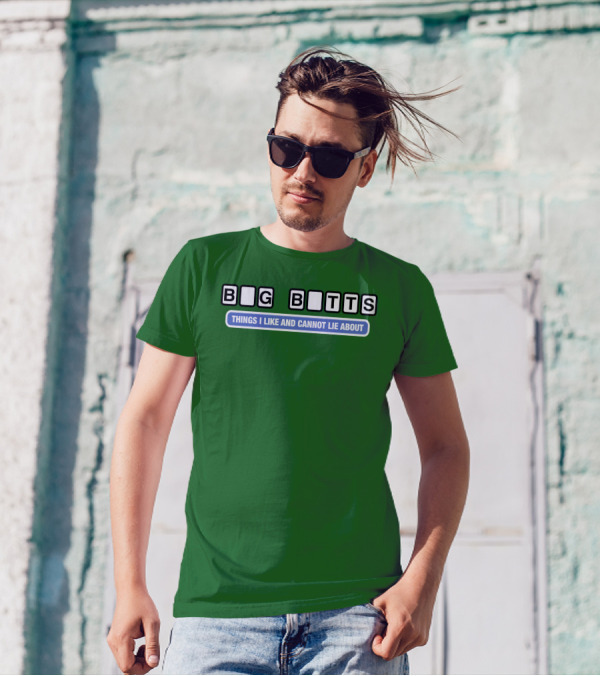 Big Butts Things I Like And Cannot Lie About T-Shirt