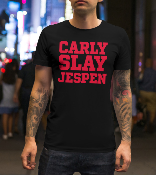 Carly Slay Jespen T-Shirt