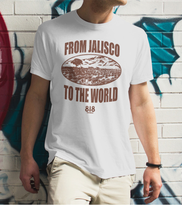 From Jalisco To The World 818 Tequila Scenic Agave Landscape T-Shirt