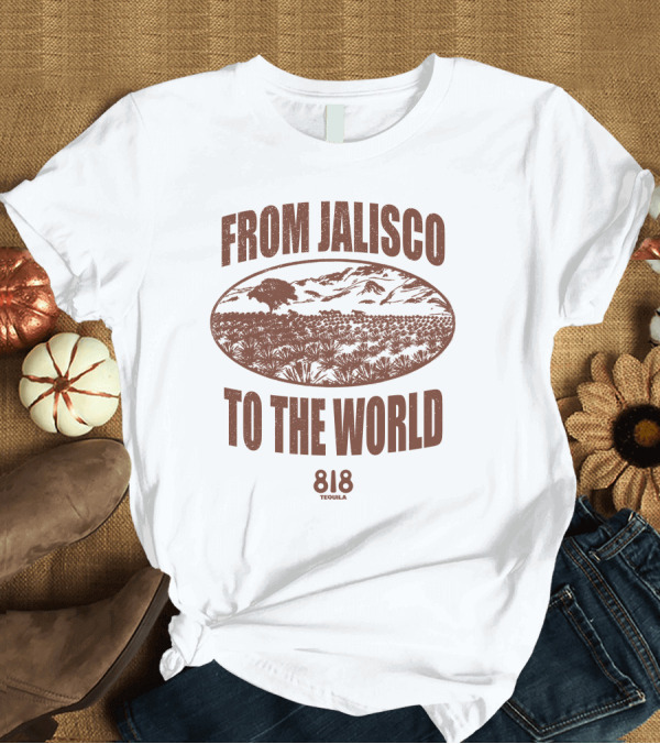 From Jalisco To The World 818 Tequila Scenic Agave Landscape T-Shirt