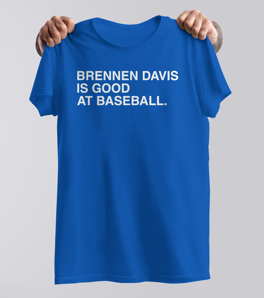 Brennen Davis Is Good At Baseball T-Shirt