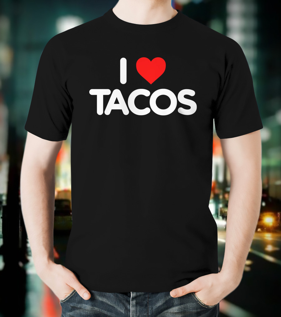 I Heart Tacos T-Shirt