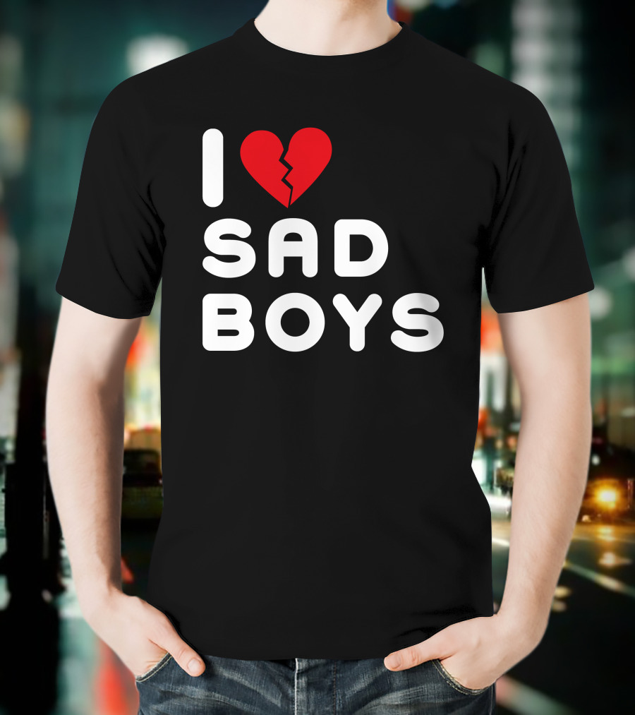 I Love Sad Boys Broken Heart T-Shirt