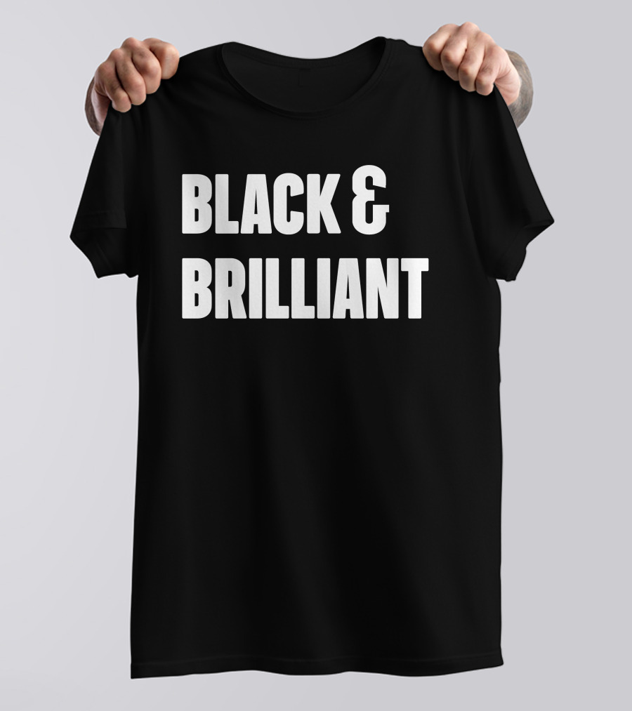 Black And Brilliant T-Shirt