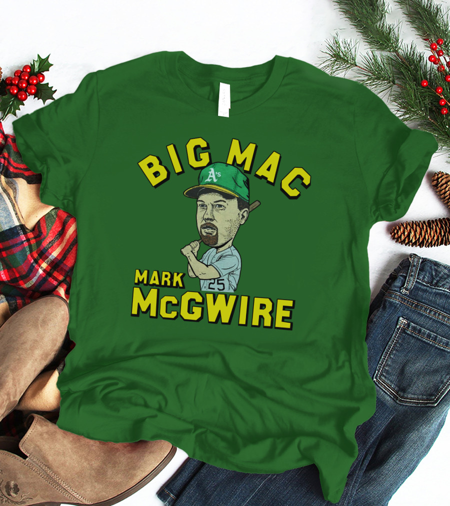 Big Mac Mark McGwire Oakland A's 25 T-Shirt