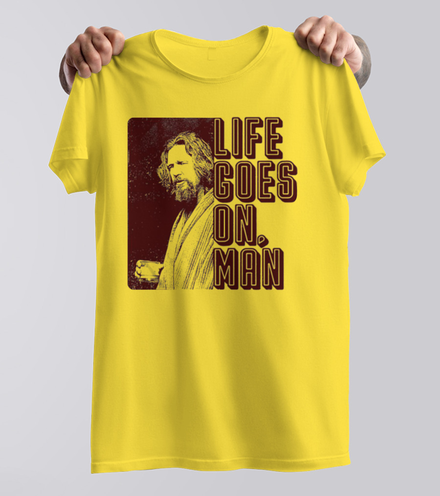 Life Goes On Man Retro Vibe T-Shirt
