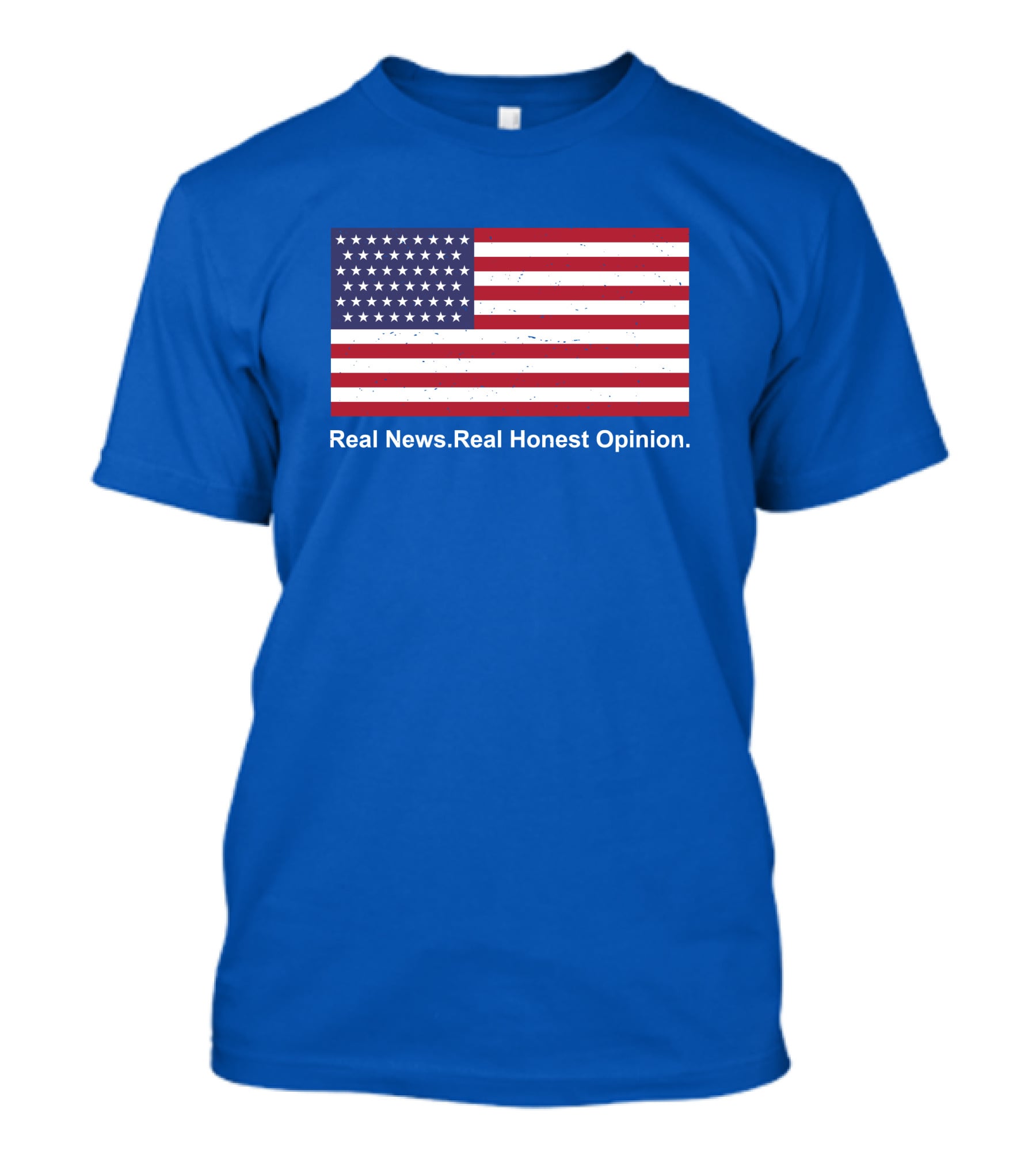 Real News Real Honest Opinion American Flag T-Shirt