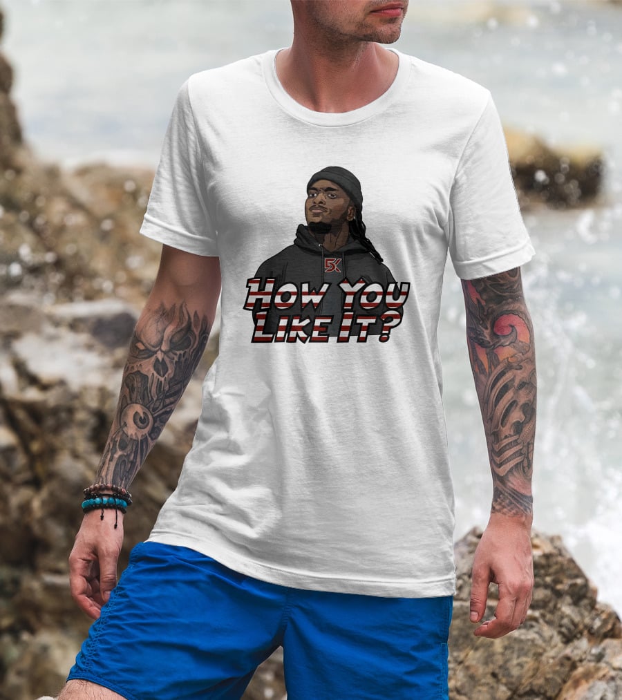 How You Like It Question Style Hoodie 5K T-Shirt