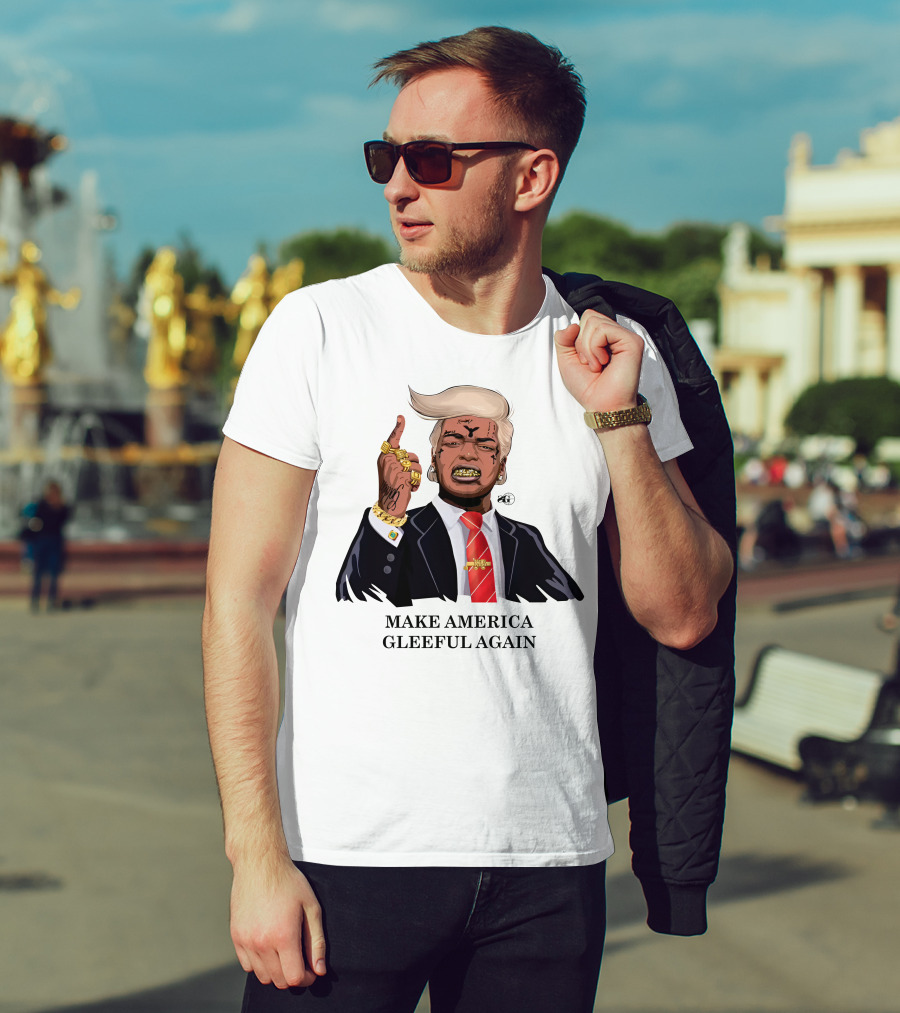 Make America Gleeful Again Blonde Hairstyle Gold Teeth Rings Tattooed Face T-Shirt