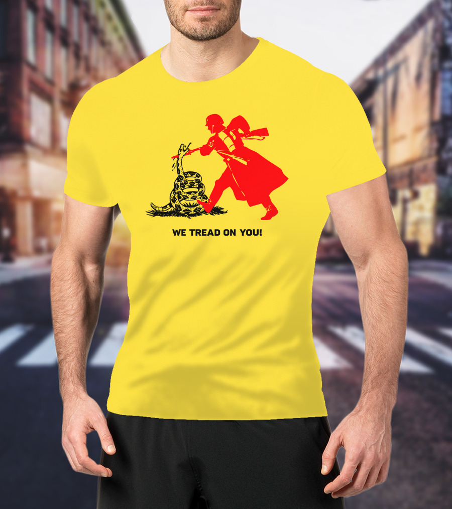 We Tread On You Revolutionary Soldier And Snake Yellow Background T-Shirt