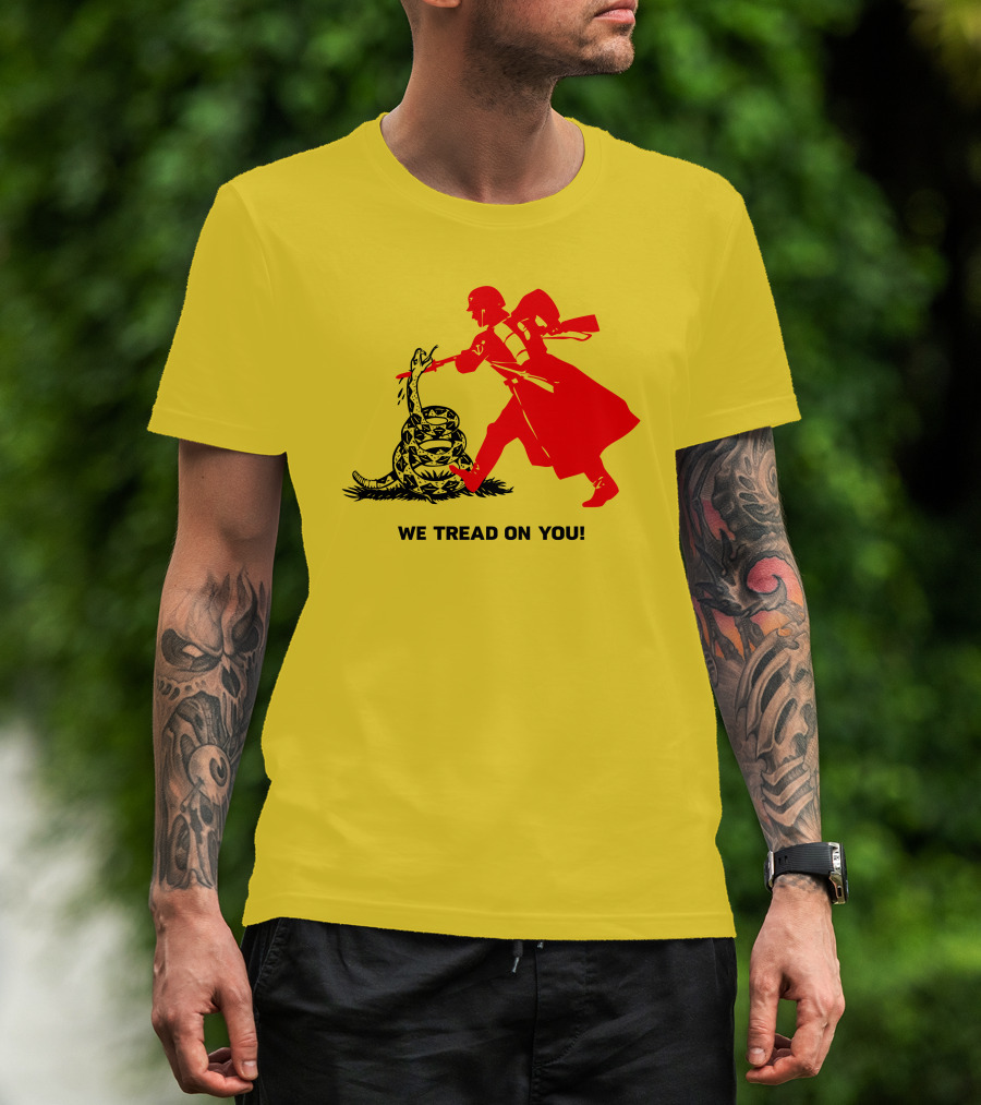 We Tread On You Revolutionary Soldier And Snake Yellow Background T-Shirt