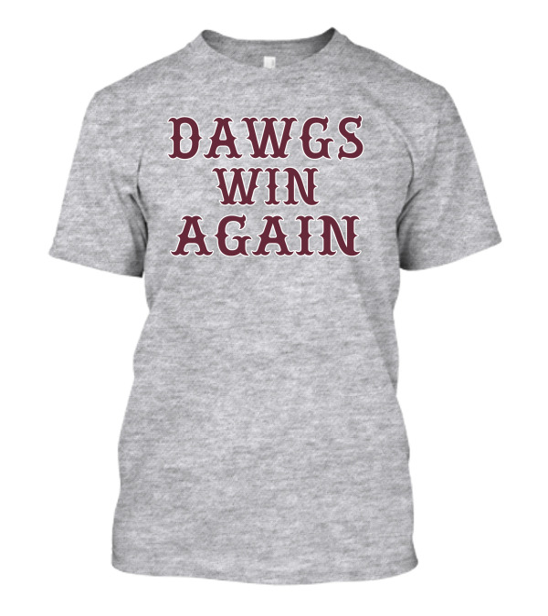 Noah Mashburn Dawgs Win Again T-Shirt