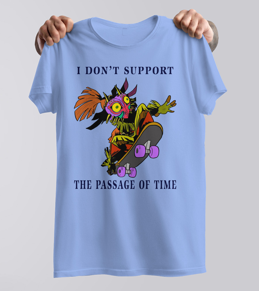 I Don't Support The Passage Of Time Skateboarding Masked Character T-Shirt