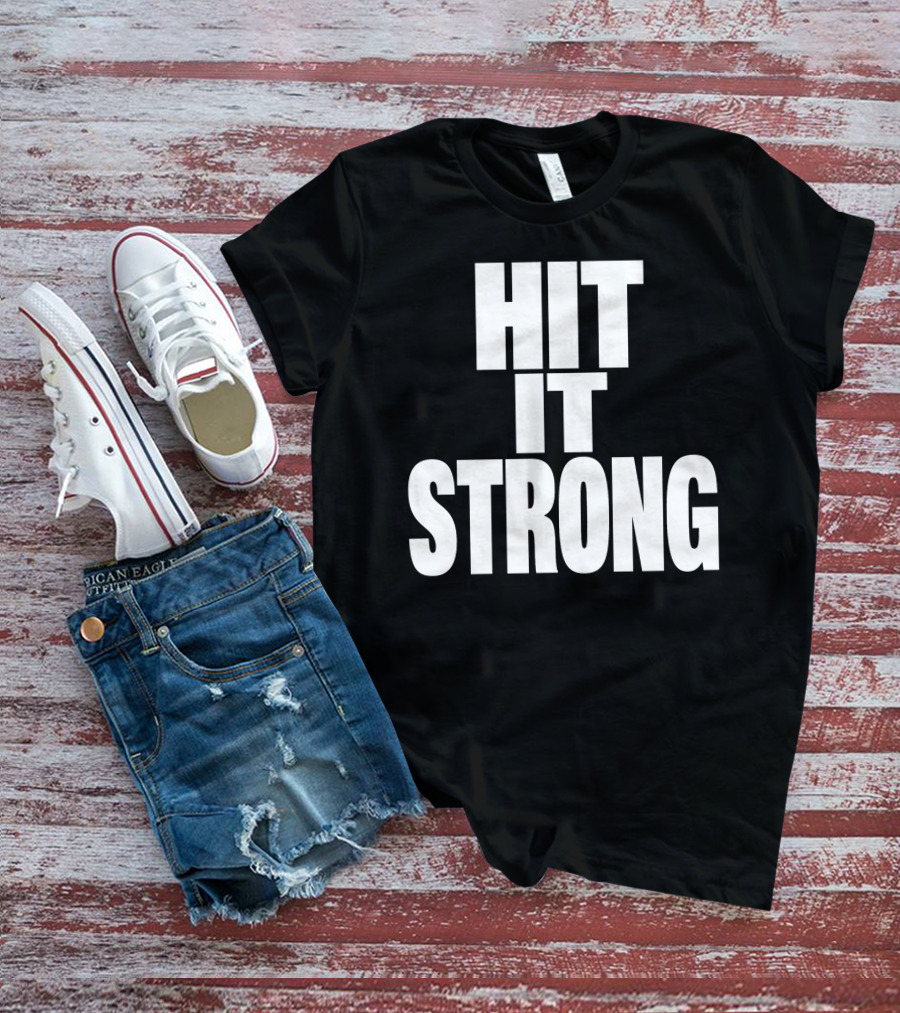 Public Enemies Podcast Hit It Strong Theenemiespe3 T-Shirt