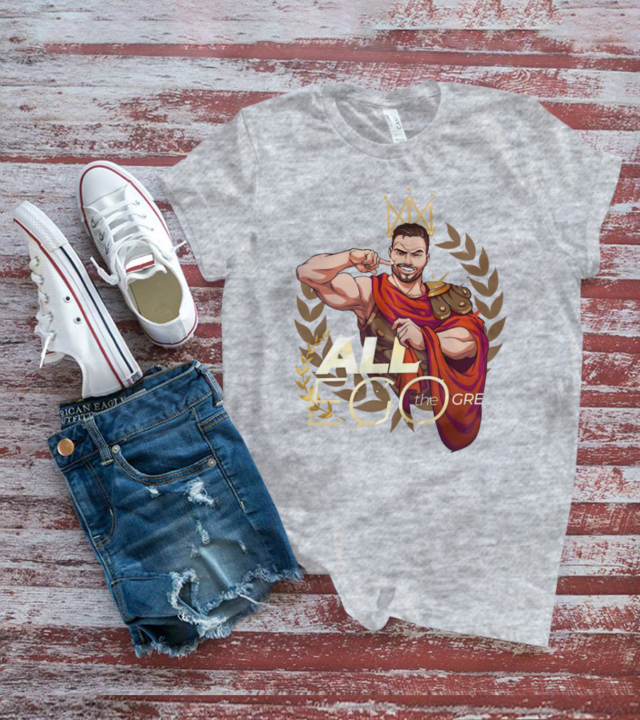 All Ego The Great Greek Warrior With Crown And Laurel Wreath T-Shirt