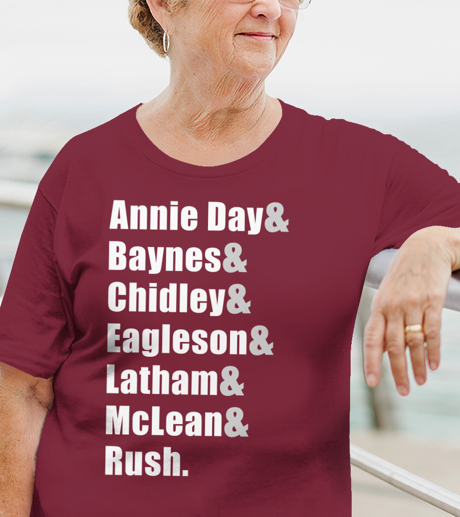 Annie Day Baynes Chidley Eagleson Latham McLean Rush Names List T-Shirt