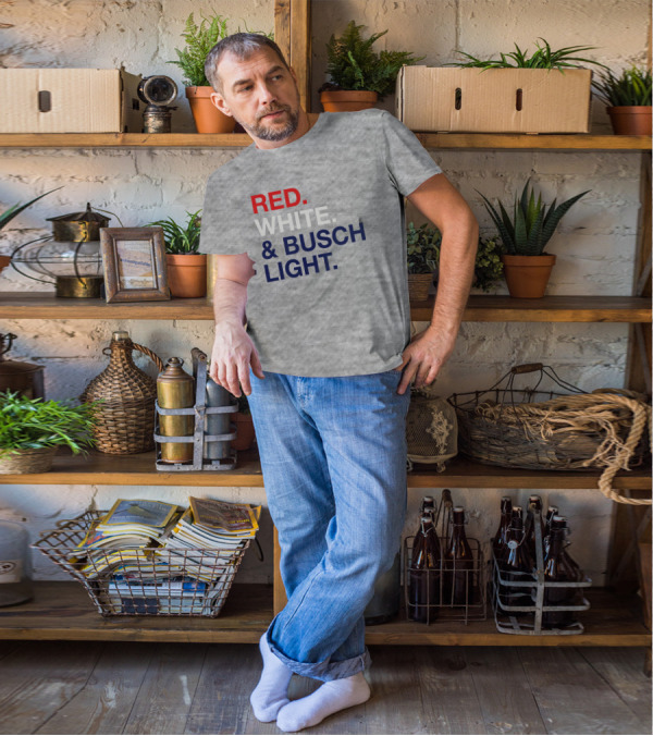 Red White And Busch Light Bold Patriotic T-Shirt