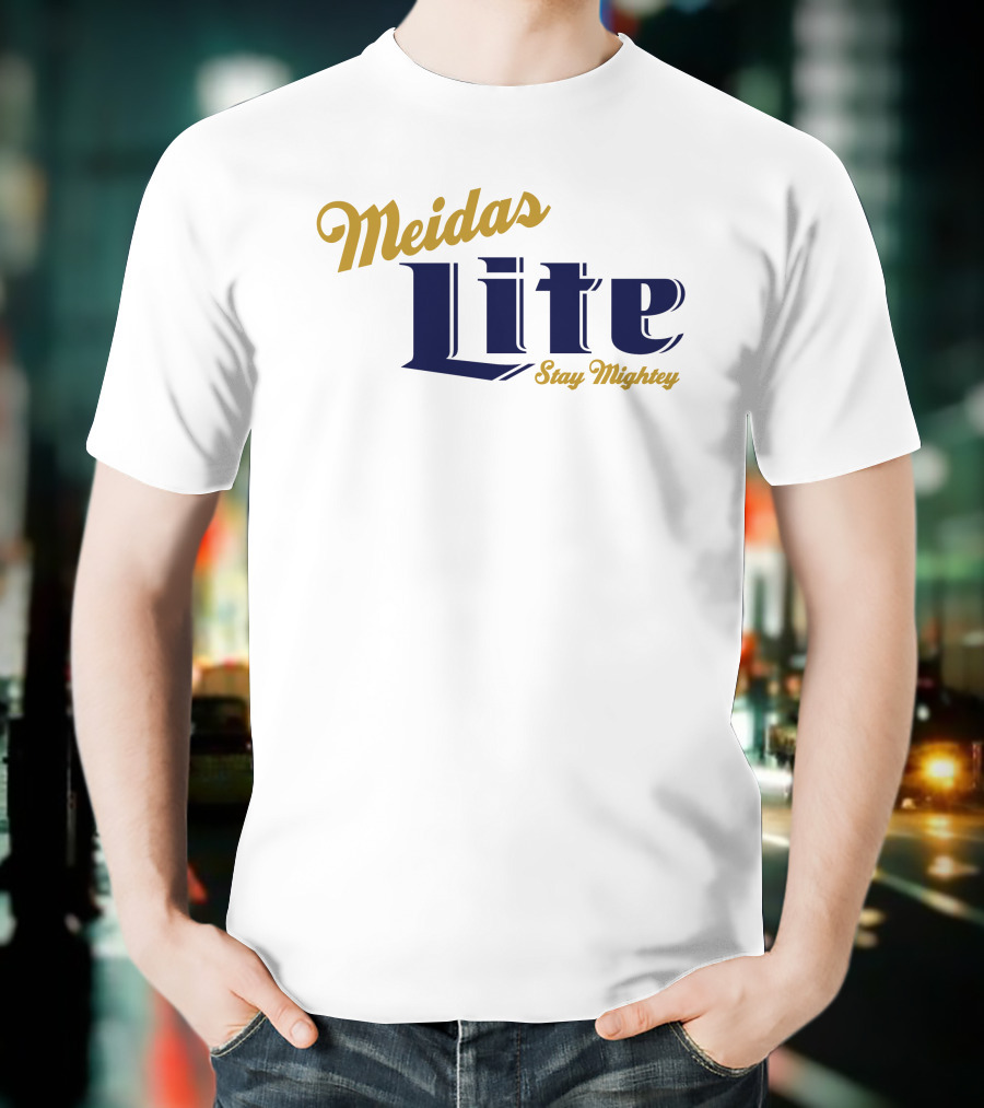 Meidas Lite Stay Mightey Meidas Touch Merch T-Shirt