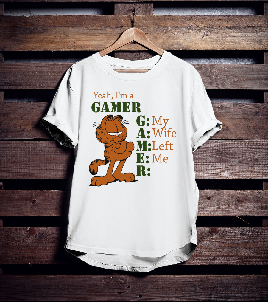 Yeah I'm A Gamer My Wife Left Me Garfield T-Shirt