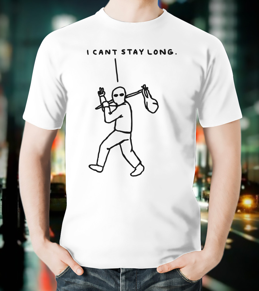 I Cant Stay Long Stick Figure With Bag Mask And Peace Sign T-Shirt