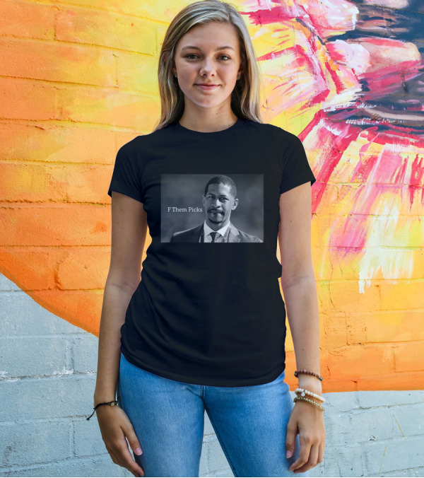 Nickpedone12 F Them Picks Football Commentary T-Shirt