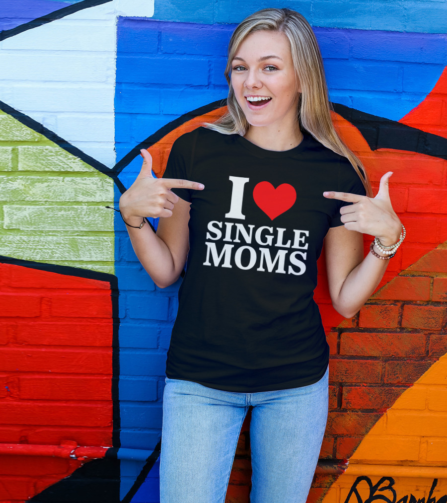 I Love Single Moms Terror Luca Dubs.Co T-Shirt