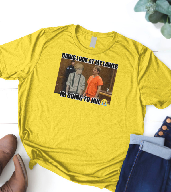 Dawg Look At My Lawer I'm Going To Jail Emoji Anime Character Courtroom T-Shirt
