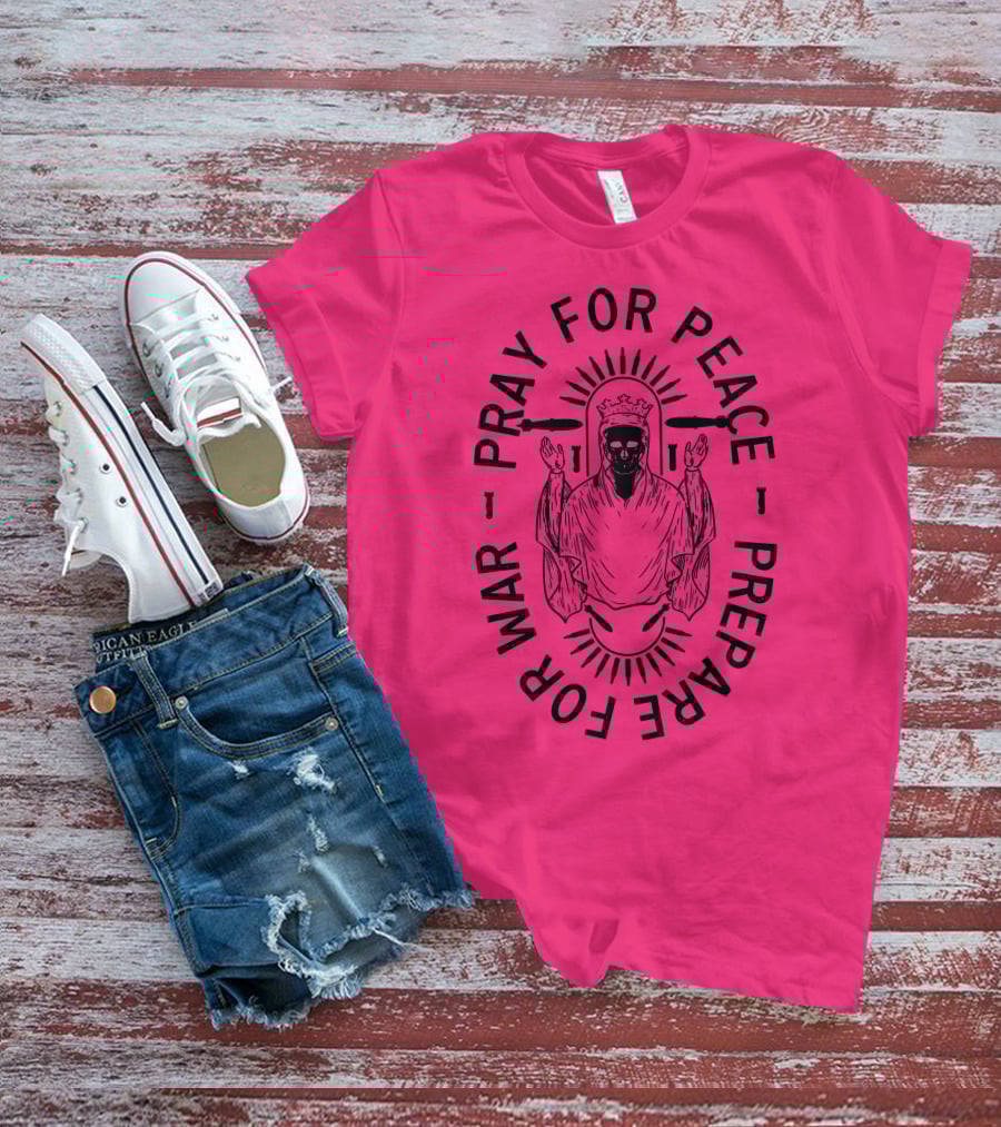 Lord Bell Pray For Peace Prepare For War Skeleton Halo T-Shirt
