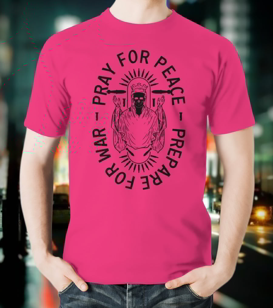 Lord Bell Pray For Peace Prepare For War Skeleton Halo T-Shirt