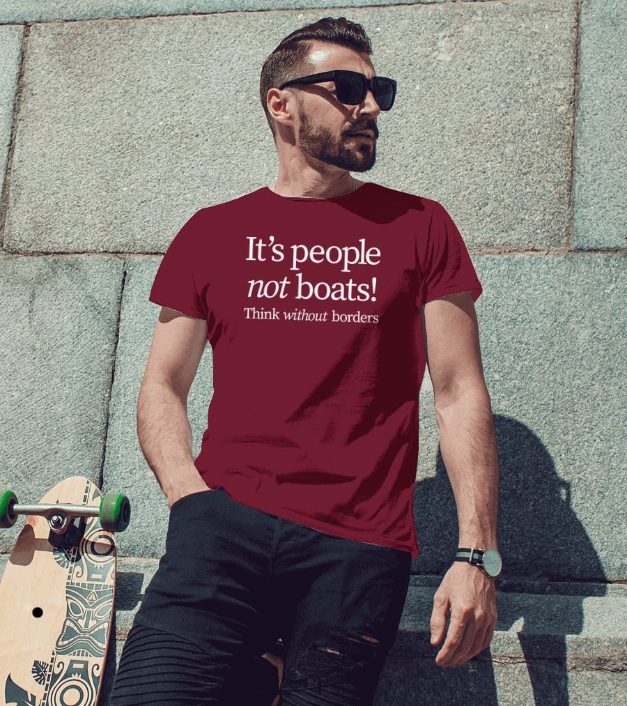 It's People Not Boats Think Without Borders T-Shirt