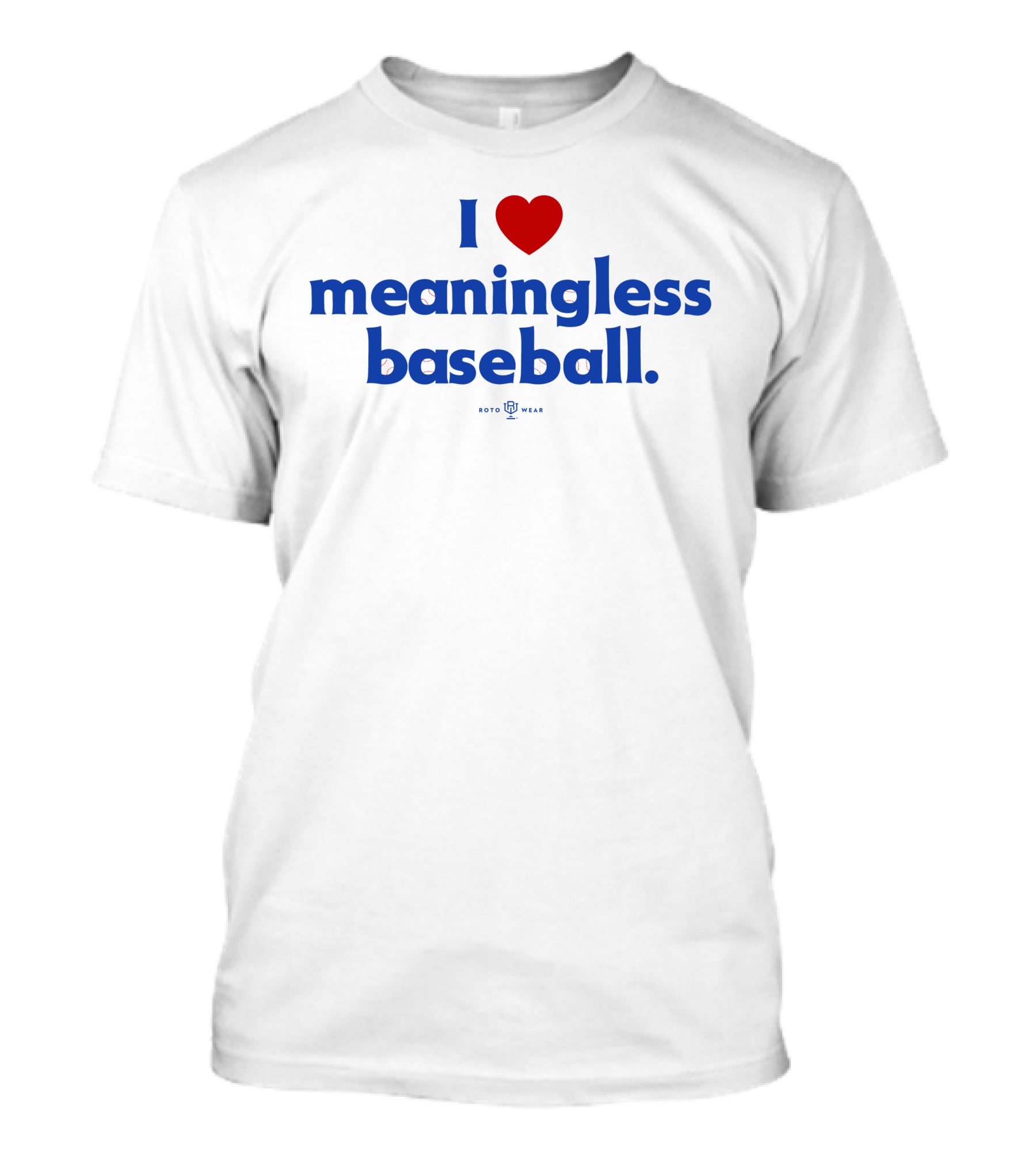 I Love Meaningless Baseball Rotowear Store Classic T-Shirt