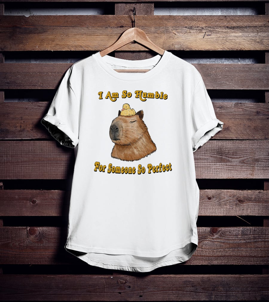 I Am So Humble For Someone So Perfect Capybara With Duckling T-Shirt