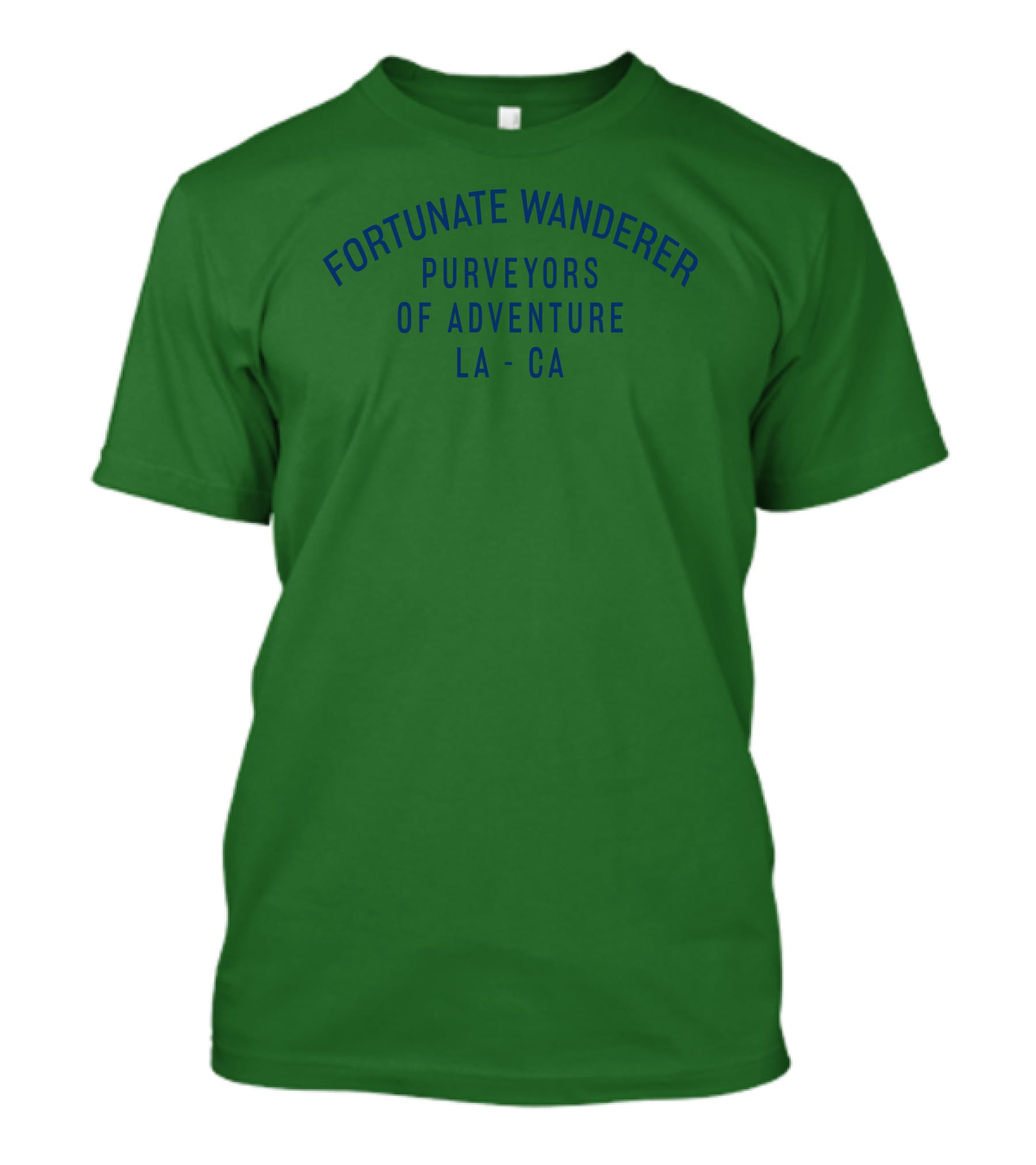 Fortunate Wanderer Purveyors Of Adventure LA CA Wanderlust T-Shirt