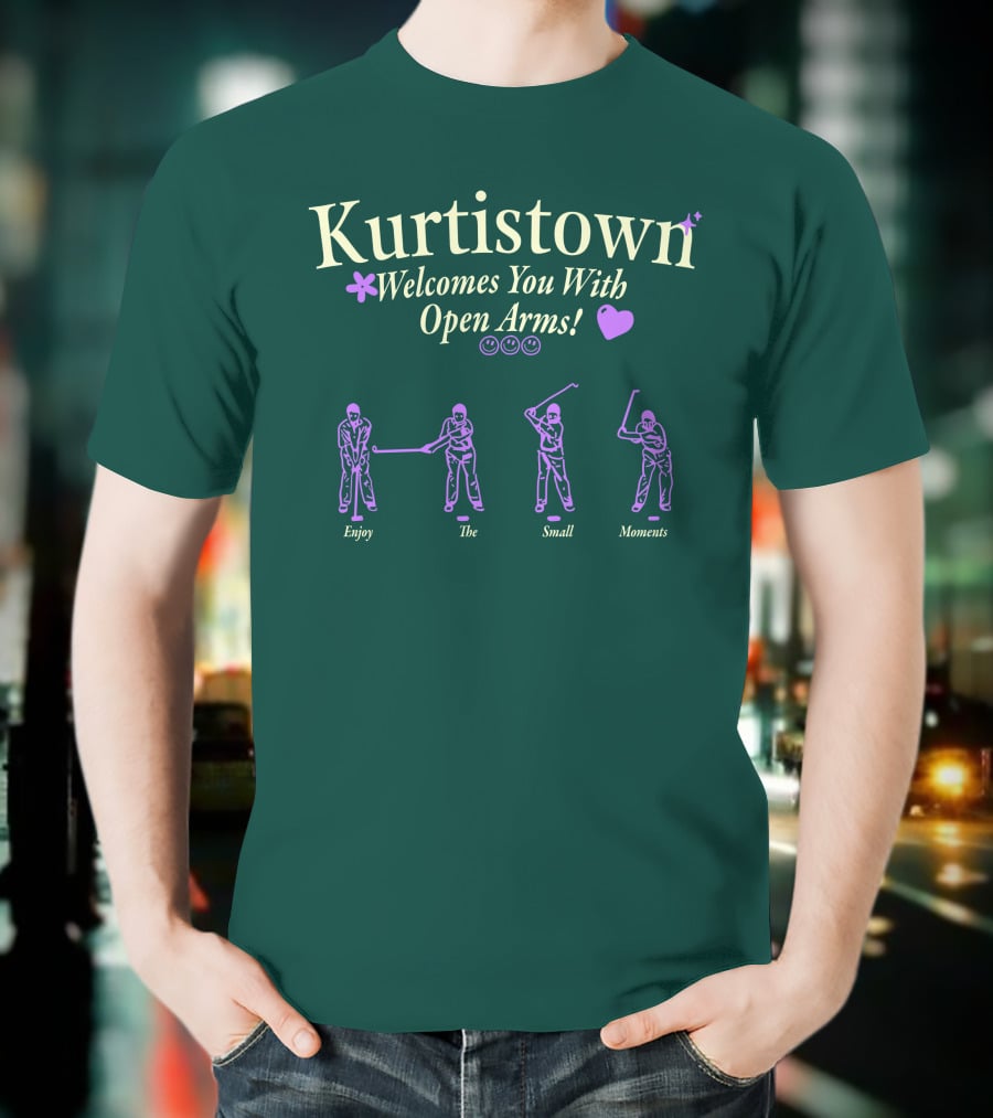 Kurtistown Welcomes You With Open Arms Enjoy The Small Moments T-Shirt