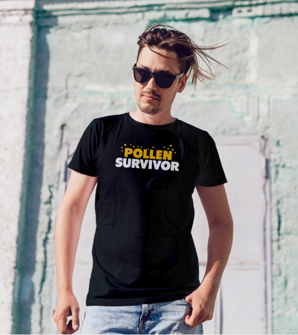 Shitheadsteve Store Pollen Survivor Bold Allergy Humor T-Shirt