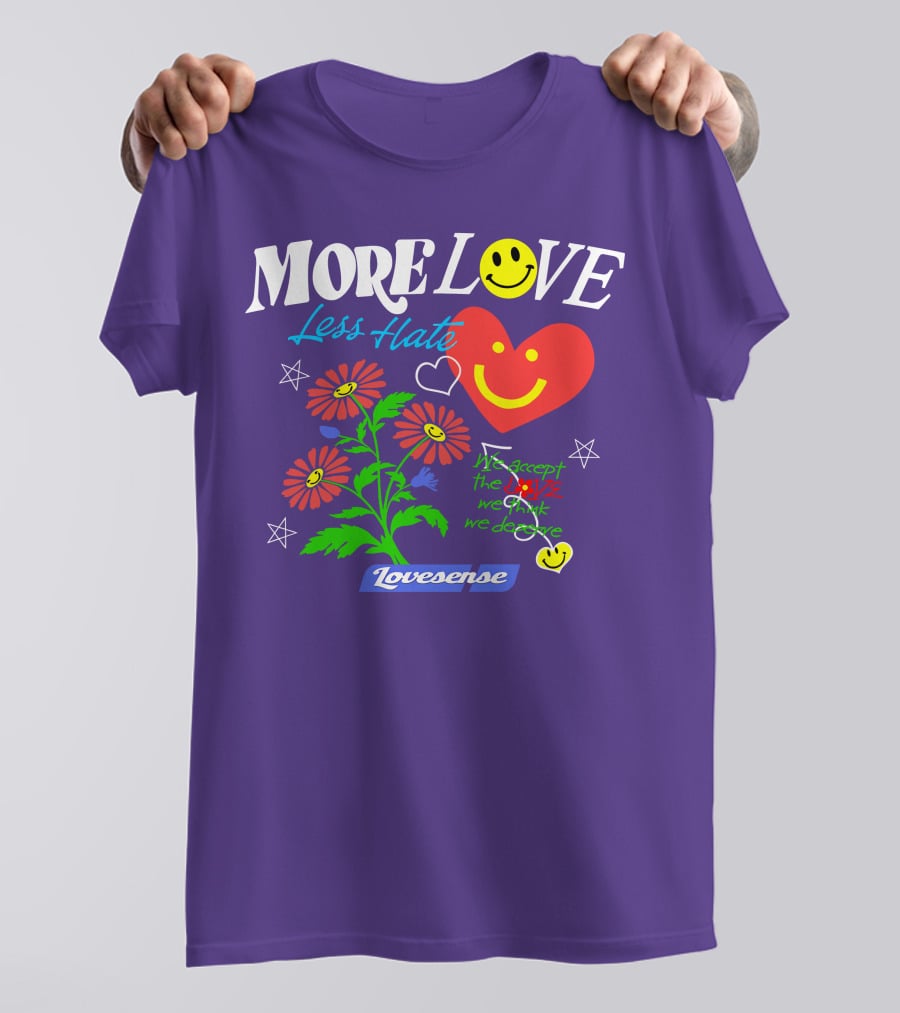 MORE LOVE Less Hate Smile Heart Flowers Stars Lovsense T-Shirt