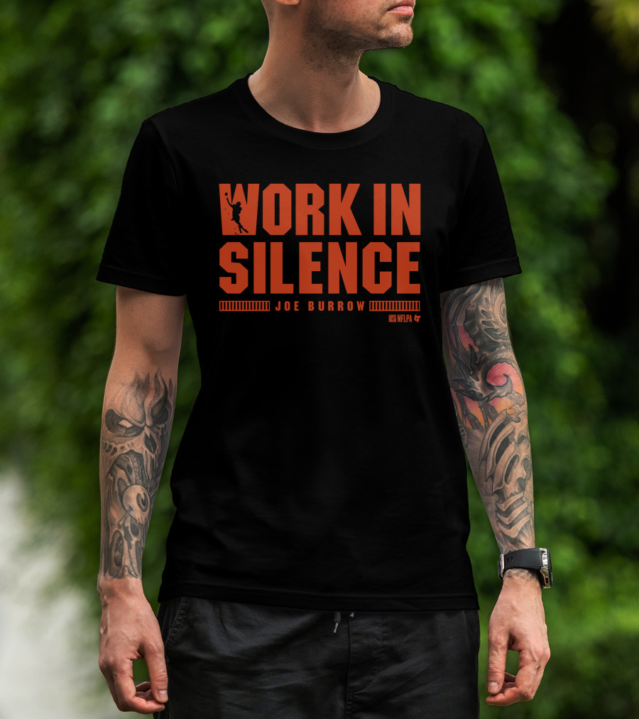 Joe Burrow Work In Silence NFLPA T-Shirt