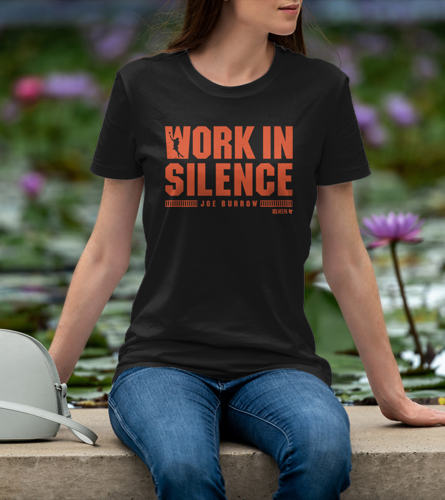Joe Burrow Work In Silence NFLPA T-Shirt