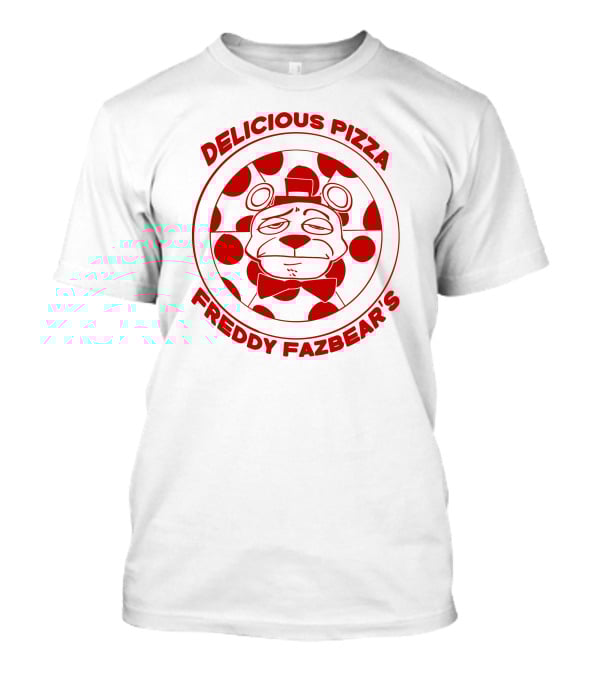 Delicious Pizza Freddy Fazbear's Pizza T-Shirt