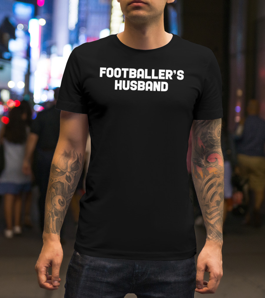 Footballer's Husband Supporter T-Shirt