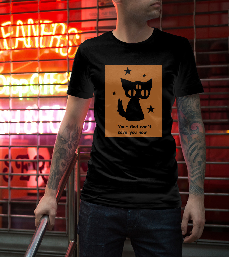 Rex Your God Can't Save You Now Three-Eyed Cat And Stars T-Shirt