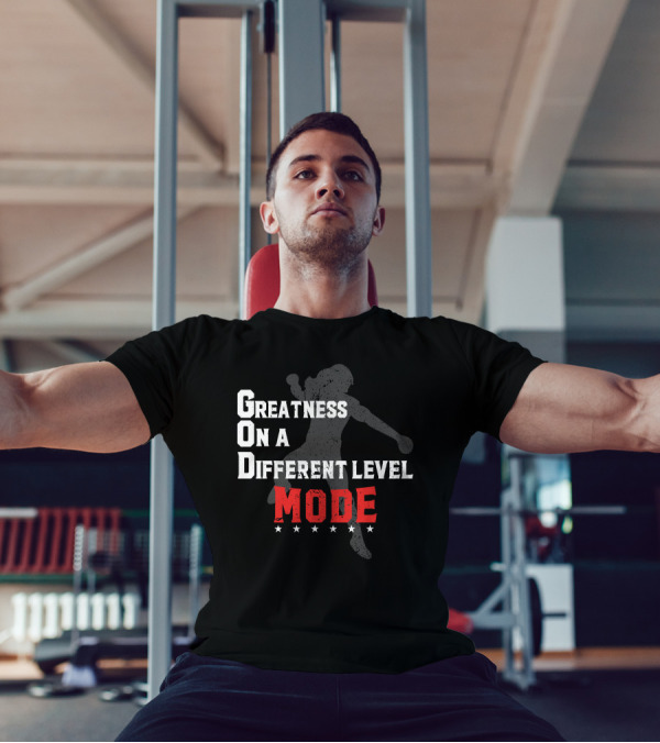 Greatness On A Different Level Mode Silhouette G.O.D T-Shirt