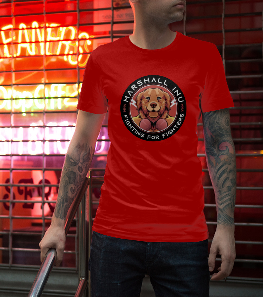 MARSHALL INU MMA FIGHTING FOR FIGHTERS T-Shirt