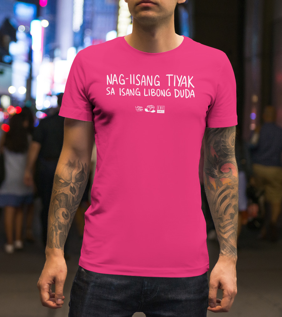 Linya Linya Merch Nag-Iisang Tiyak Sa Isang Libong Duda Ebe Dancel T-Shirt