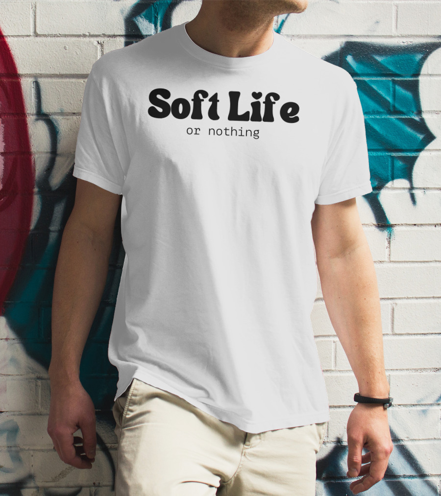 2K Toteshop Soft Life Or Nothing Bold Font T-Shirt