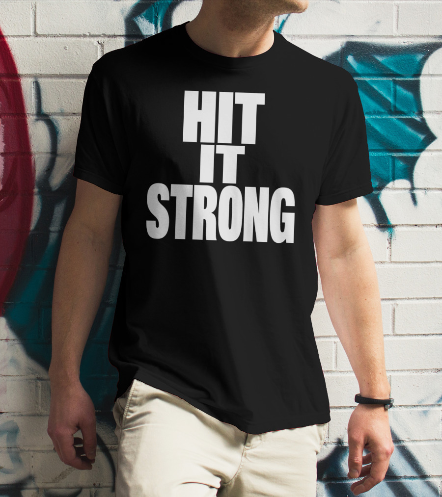 Hit It Strong Theenemiespe3 T-Shirt