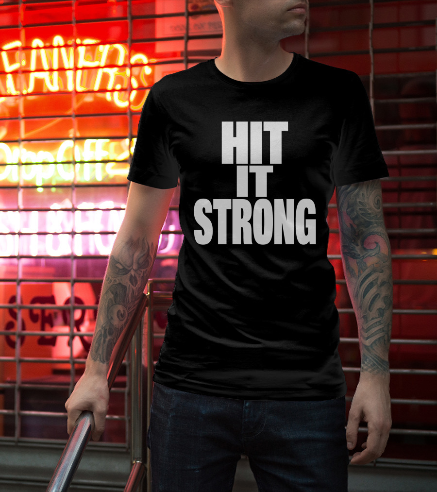 Hit It Strong Theenemiespe3 T-Shirt
