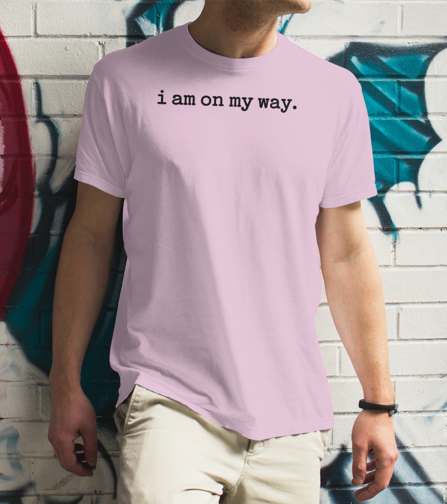 I Am On My Way Minimalist Pink Background T-Shirt
