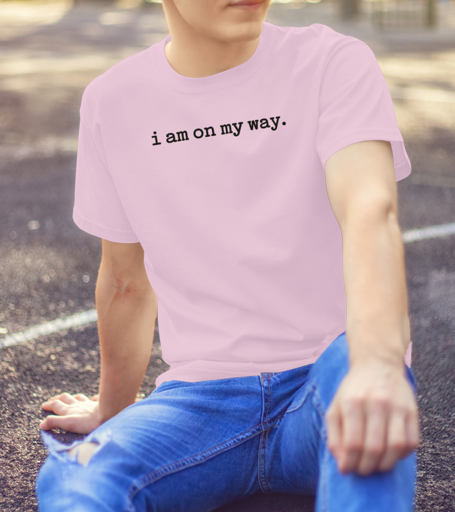 I Am On My Way Minimalist Pink Background T-Shirt