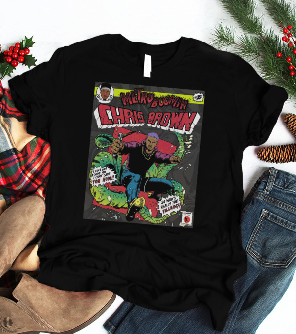 Metro Boomin Chris Brown Comic Style Art With Villain T-Shirt